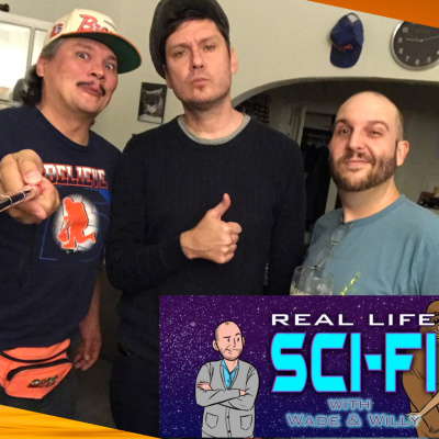 Real Life Sci-fi With Wade  Willy
