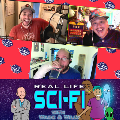 Real Life Sci-fi With Wade  Willy