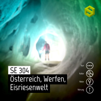 SE 305: Österreich, Werfen, Eisriesenwelt