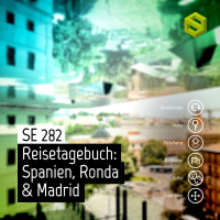 SE 282: Reisetagebuch: Spanien, Ronda  Madrid