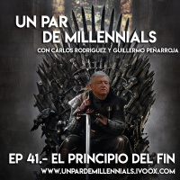 #41 El principio del fin