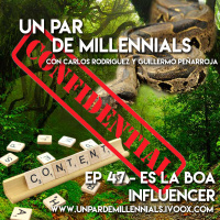 #47 Es la BOA Influencer