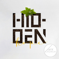 2019-06-30 / Pete Dawson / Hope Restored / Hidden Hopes Series /Ivy Fuse