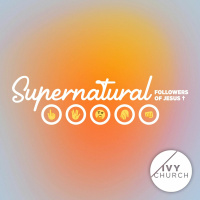 Summary of the 5 S’s | Supernatural Followers of Jesus Series