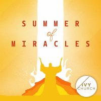 Miracles  Multiplication Start In Your House - Summer of Miracles