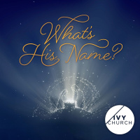 2019-12-25 / Anthony Delaney / King of Kings / Whats His Name Series / Ivy Sharston