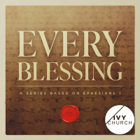 Being Sealed In The Spirit | Every Blessing