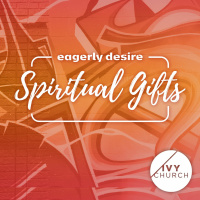 Gift of Discernment | Eagerly Desire Spiritual Gifts Series