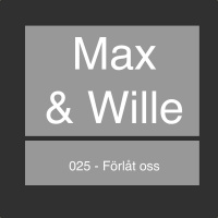 025 - Förlåt oss