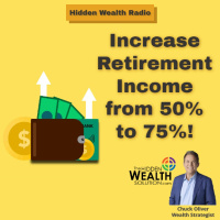Increase Retirement Income from 50% to 75%!