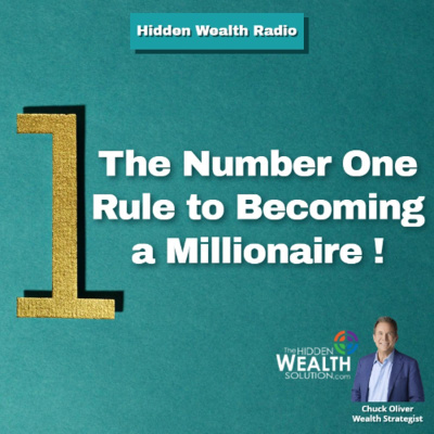 Hidden Wealth Radio With Chuck Oliver