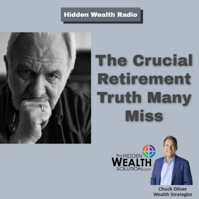 Hidden Wealth Radio With Chuck Oliver