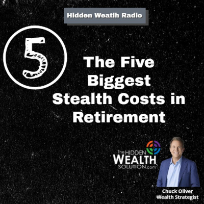Hidden Wealth Radio With Chuck Oliver