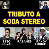 Tributo a SODA STEREO con RABANES, LA LEY y MOLOTOV - Estos Panas #18