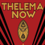 Thelema Now! Crowley, Ritual  Magick