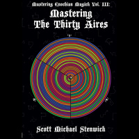 Thelema Now! Guest: Scott Michael Stenwick