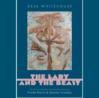 Thelema NOW! Guest: Deja Whitehouse (2025)