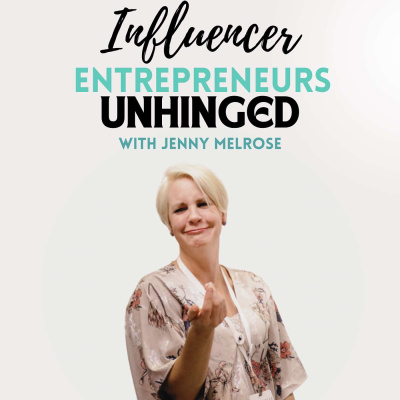 Influencer Entrepreneurs With Jenny Melrose
