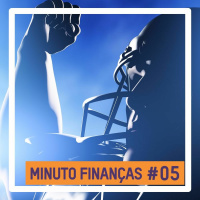 Minuto Finanças #05 - Como manter a autoconfiança quando tem dívidas?
