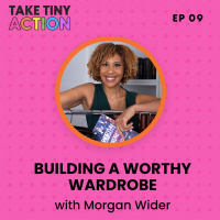Building A Worthy Wardrobe With Morgan Wider