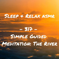 Simple Guided Meditation: The River