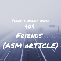 Friends (ASM aRticle)