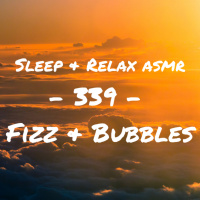 Fizz and Bubbles (Binaural ASMR)