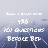 (Whisper ASMR) 101 Questions Before you Sleep