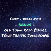 Old Town Road (Small Town Traffic Soundscape)
