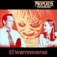 116. Las Películas del Universo de los Warren.