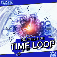 184 - Película de Loops Temporales ⏳