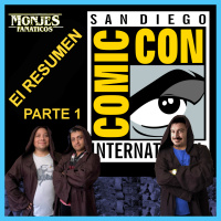 119. Resumiendo la Comic Con 2019 - Parte 1.