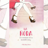 La ñora: un libro que habla sobre la revolución de la mujer
