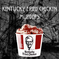 Kentucky Fried Chicken Murders /// Part 2 /// 858