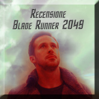 Recensione Blade Runner 2049 SENZA SPOILER