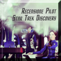 Recensione Pilot Star Trek Discovery