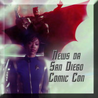 Un po di news da San Diego Comic Con