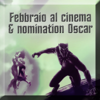 Uscite cinema febbraio amp nomination Oscar