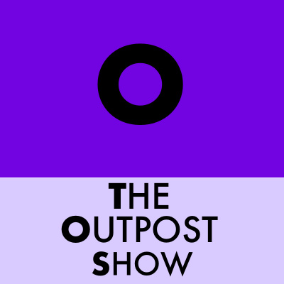 The Outpost Show