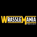 Wrasslemania Podcast