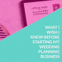 Ep. 077: What I Wish I Knew Before Starting My Wedding Planning Business with Leah Weinberg and Debbie Orwat