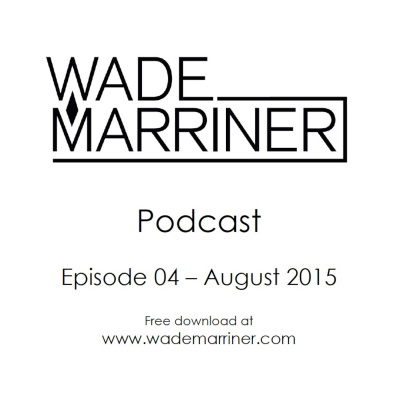 Wade Marriners Podcast