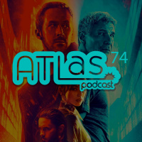 ATLas Podcast Episode 74: Blade Runner 2049 and My Little Pony Reviews