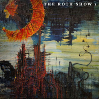 The Roth Show Episode 1