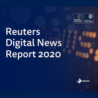 Reuters Institute Digital News Report 2020 - Lead Author Nic Newman on Digital  Media Trends