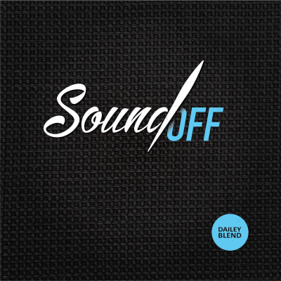 Sound Off Presented By Dailey Blend