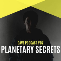 DAVE Podcast #07: Planetary Secrets