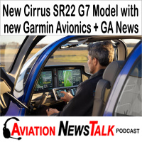 310 Cirrus SR20 and SR22 G7 with New Garmin Avionics + GA News