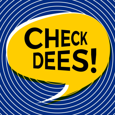 Check Dees!