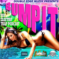 Bump It Vol. 1 (Pop, EDM, Trap)